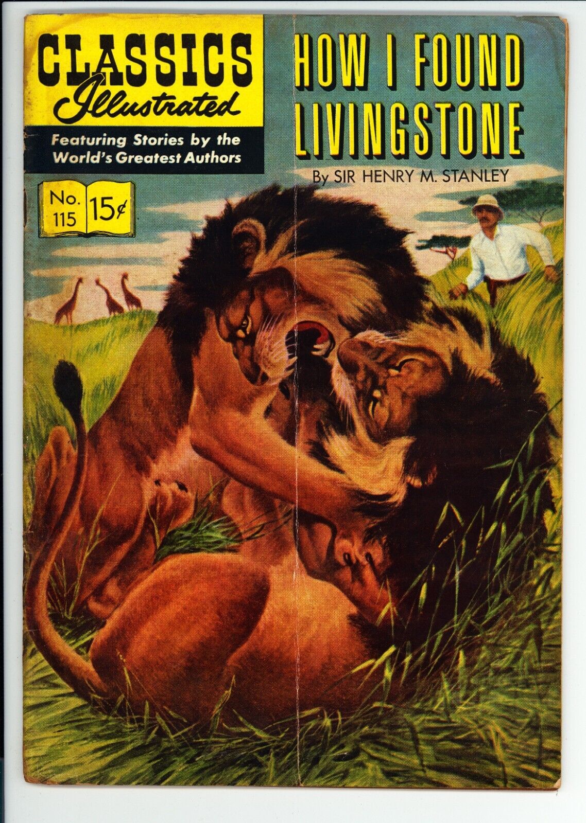 Classics Illustrated #115 VG- (1954) - How I Found Livingstone -HRN116 1st Print